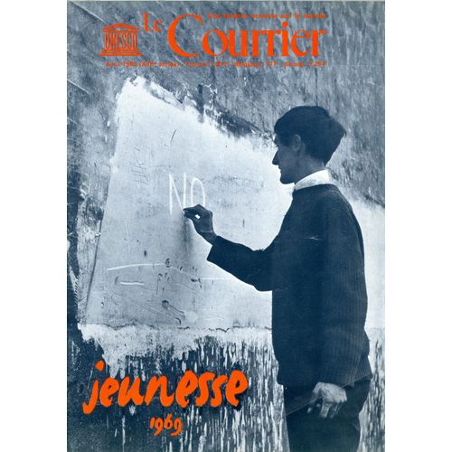 Le Courrier De L'unesco Avril 1969: La Jeunesse Dans Le Monde Aux Prises Avec La Société