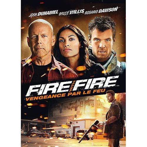 Fire With Fire : Vengeance Par Le Feu