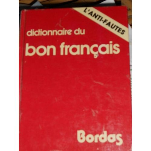 Dictionnaire Du Bon Français