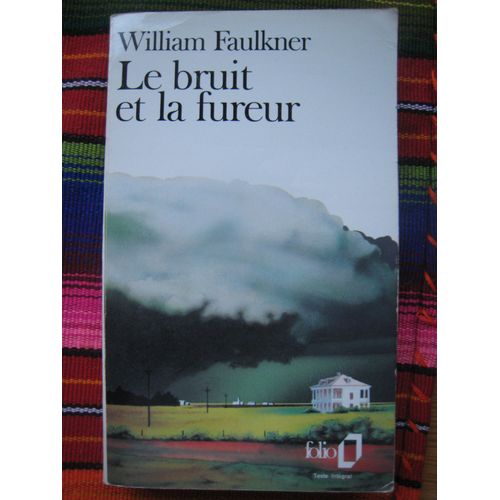 Le Bruit Et La Fureur