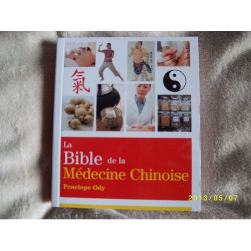 La Bible De La Médecine Chinoise