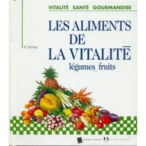 Les Aliments De La Vitalité