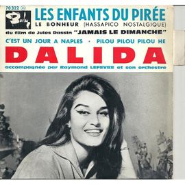 Les Enfants Du  Piree / Le Bohneur /C'est Un Jour A Naples