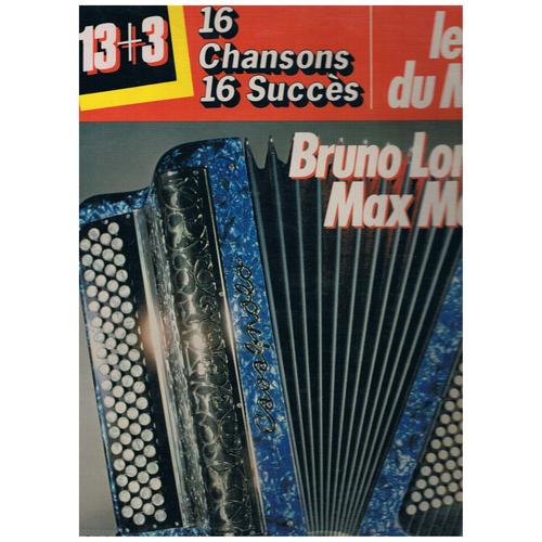 Bruno Lorenzoni  Et Max Marino - Les Rois Du Musette - Collection 13 + 3 "16 Chansons 16 Succes"