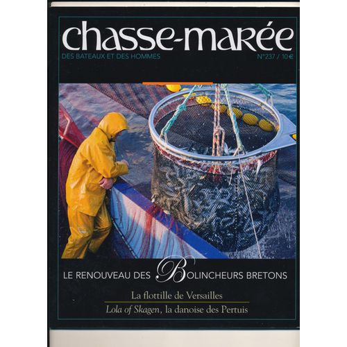 Chasse-Marée N°237- Le Renouveau Des Bolincheurs Bretons