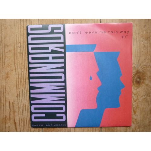 Don ' T  Leave  Me  This  Way  /  Sanctified