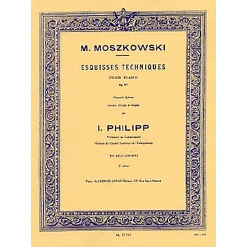 Moszkowski : Esquisses Techniques Op. 97 Vol. 1