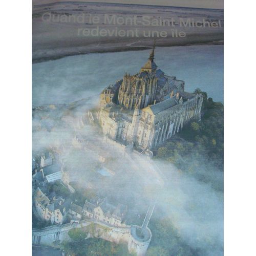 Quand Le Mont Saint Michel Redevient Une Île