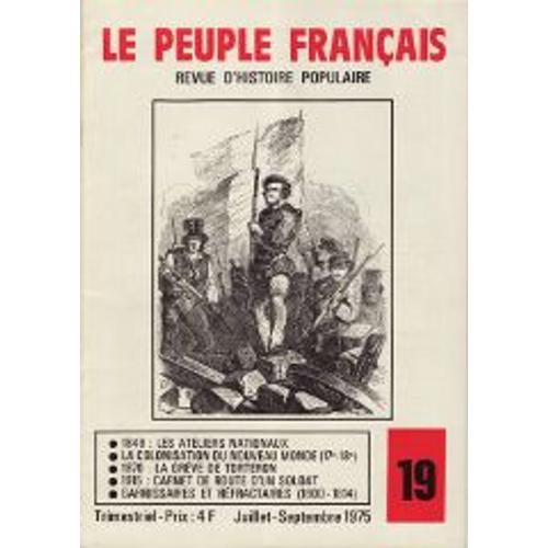 Le Peuple Français  N° 19 : Les Ateliers Nationaux