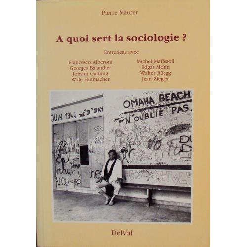 A Quoi Sert La Sociologie?