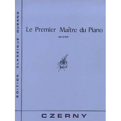 Czerny : Le Premier Maître Du Piano Op. 599