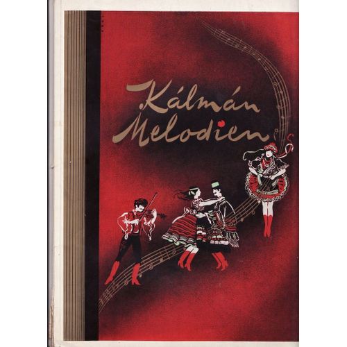 Die Schönsten Melodien Aus Den Operetten Von Emmerich Kalman