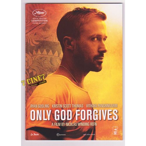 Only God Forgives Dossier De Presse Nicolas Winding Refn Avec Ryan Gosling Kristin Scott Thomas 2013