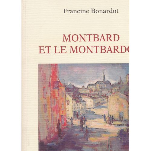 Montbard Et Le Montbardois