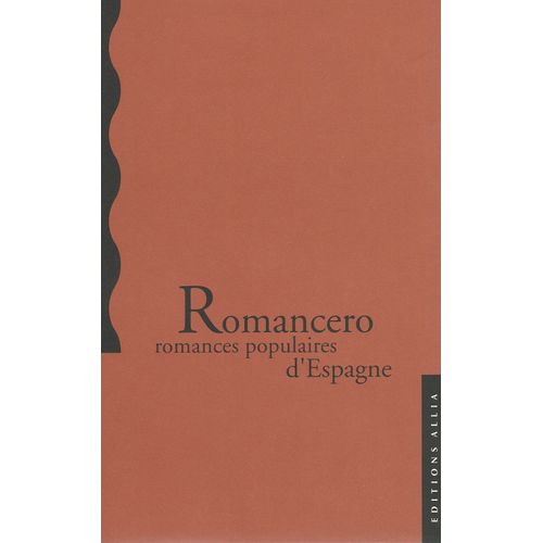 Romancero - Romances Populaires D'espagne, Edition Bilingue Français-Espagnol