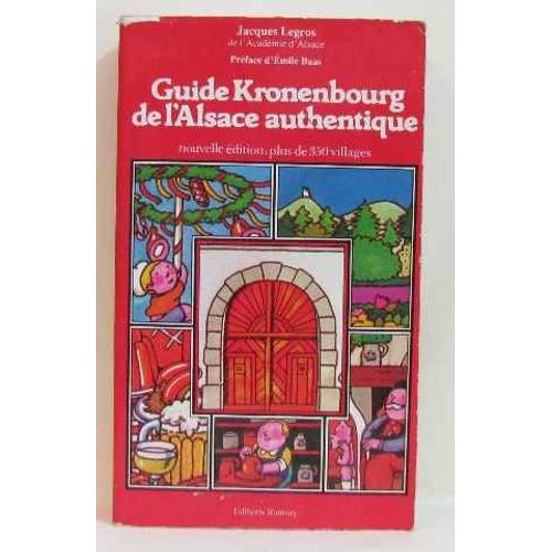 Guide Kronenbourg De L'alsace Authentique