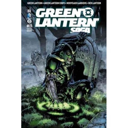 Green Lantern Saga N° 11 : Green Lantern + Green Lantern Corps + Nouveaux Gardiens + Red Lantern