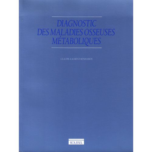 Diagnostic Des Maladies Osseuses Métaboliques