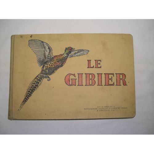 Le Gibier (Manufrance - Manufacture St Etienne)