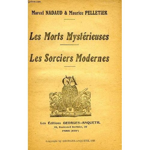 Les Morts Mysterieuses, Les Sorciers Modernes