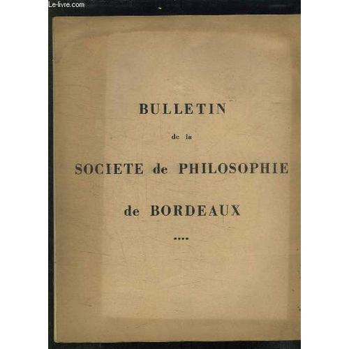 Bulletin De La Societe De Philosophie De Bordeaux N° 66 12em Annee. Pensee Humaine Et Revelation Dans La Perspective De La Dogmatique De Karl Barth.