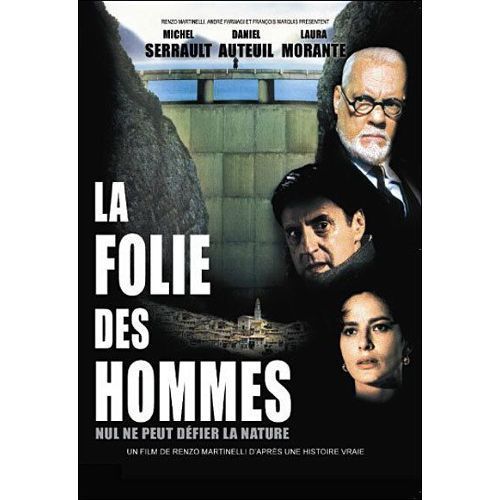 La Folie Des Hommes