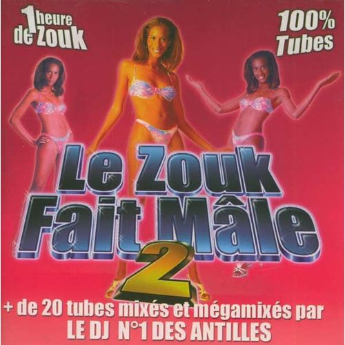 Le Zouk Fait Mäle 2