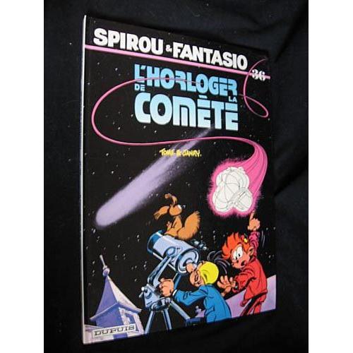 L Horloger De La Comète (Spirou Et Fantasio)