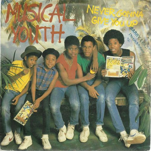 Never Gonna Give You Up (Musical Younth / F. Waite) 3'12 / Rub 'n' Dub (Musical Youth) 3'50 - Jim'll Fix It (D. Mindell / R. Ordish) 2'35