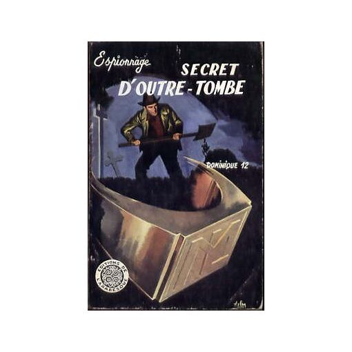 Secret D'outre-Tombe - Espionnage N°37 - Couverture Illustrée Par Aslan (Cimetière/Chevalière) - Édition Originale
