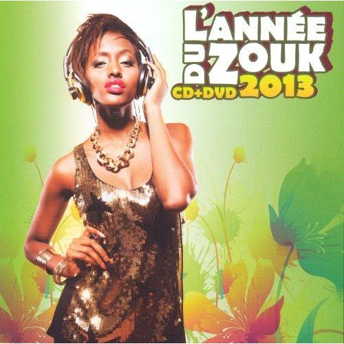 L'ann¿E Du Zouk 2013