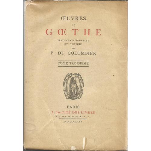 Oeuvres De Goethe Tome 3   de GOETHE   Format Beau livre (Livre)