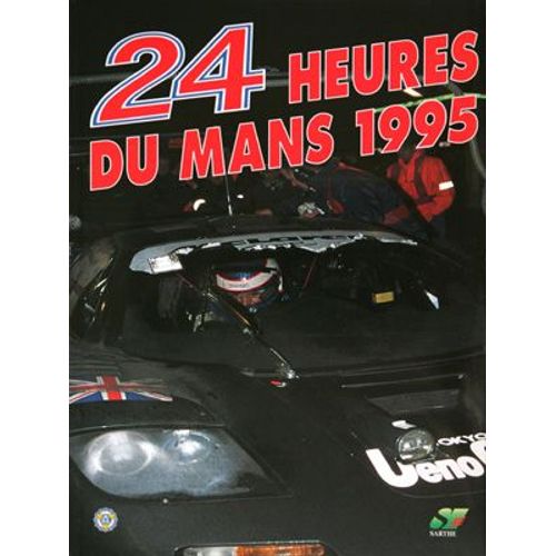 24 Heures Du Mans - Edition 1995