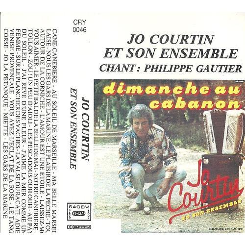 Jo Courtin & Philippe Gautier K7 Audio "Dimanche Au Cabanon"