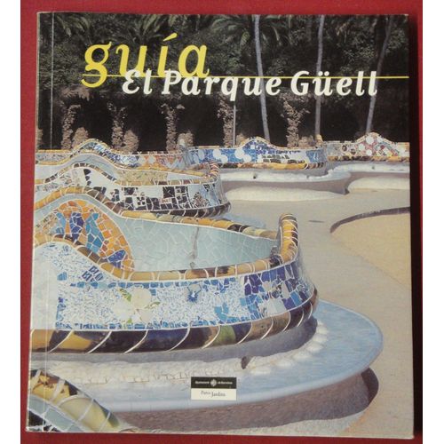 Guia El Parque Güell
