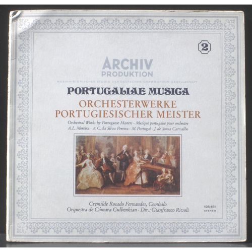 Portugaliae Musica Gulbenkian G. Rivoli 69 : Carvalho, Marcos Portugal, Silva Pereira, Leal Moreira