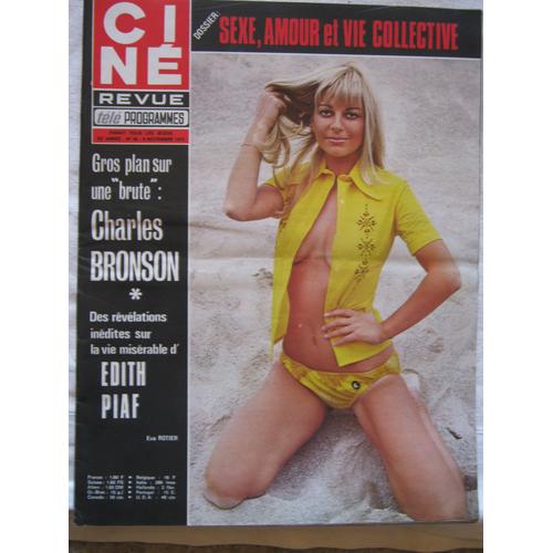 Cine Revue - Tele-Programmes - 52e Annee - N°45 - Charles Bronson - Edith Piaf - Le Grand Blond Avec Une Chaussure Noire, Un Espion Vraiment Pas Comme Les Autres - 9 Nov 1972