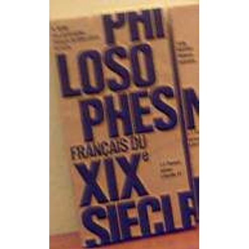 Les Philosophes Français Du Xix E Siècle