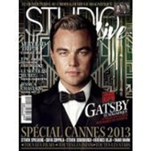 Studio Ciné Live 49 Gatsby Jessica Chastain Cannes 2013 Jacques Demy Epic Jeunet Carey Mulligan