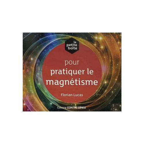 La Petite Boîte Pour Pratiquer Le Magnétisme