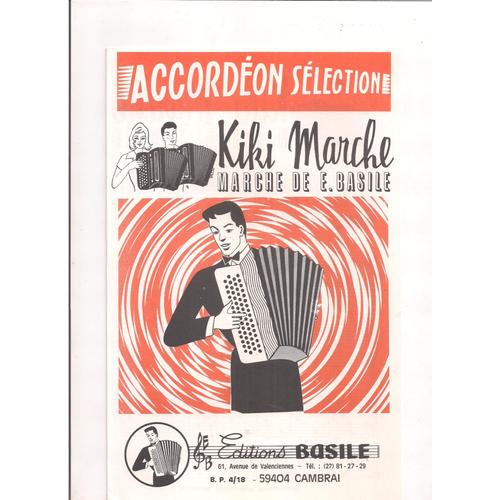 Accordéon Éditions Basile " Kiki " Marche