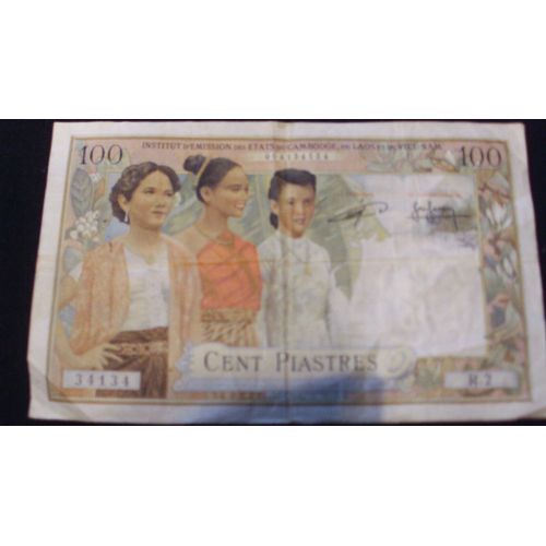 Cent Piastres Institut D'émission Des États Du Cambodge, Du Laos Et Du Viet-Nam