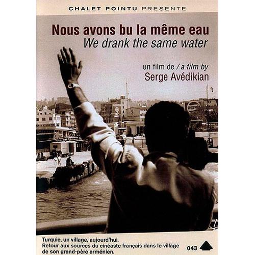 Nous Avons Bu La Même Eau