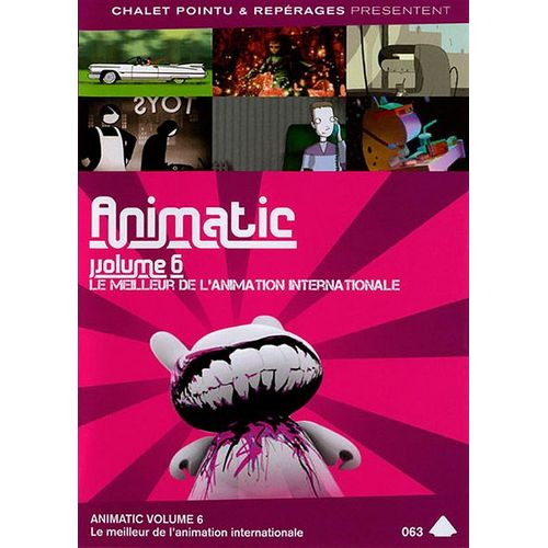 Animatic : Le Meilleur De L'animation Internationale - Vol. 6