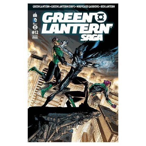 Green Lantern Saga N° 12 : Green Lantern + Green Lantern Corps + Nouveaux Gardiens + Red Lantern