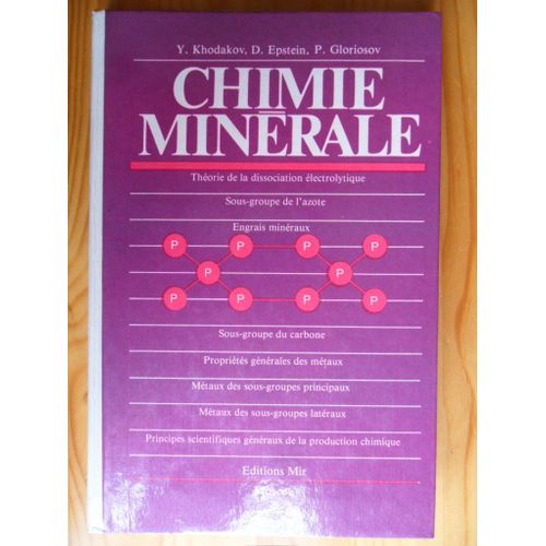 Chimie Minérale - Tome 2 (Traduit Du Russe Par Elli Bronina En 1989) - Théorie De La Dissociation Électrolytique, Sous-Groupe De L'azote, Engrais Minéraux, Sous-Groupe Du Carbone, Métaux...