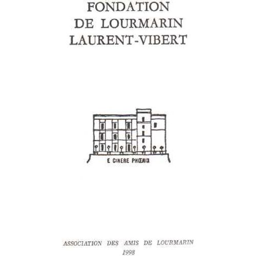 Fondation De Lourmarin Laurent Vibert