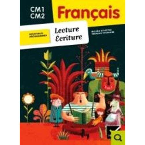 Cm1 Cm2 De La Lecture À L'écriture