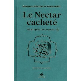 Le Nectar Cacheté - Biographie Du Prophète, Édition Vert Clair