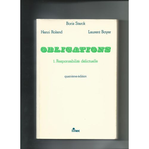 Droit Civil Tome 2 - Obligationsresponsabilité Délictuelle